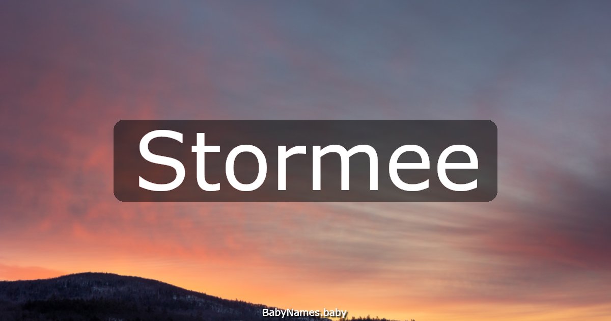 Stormee