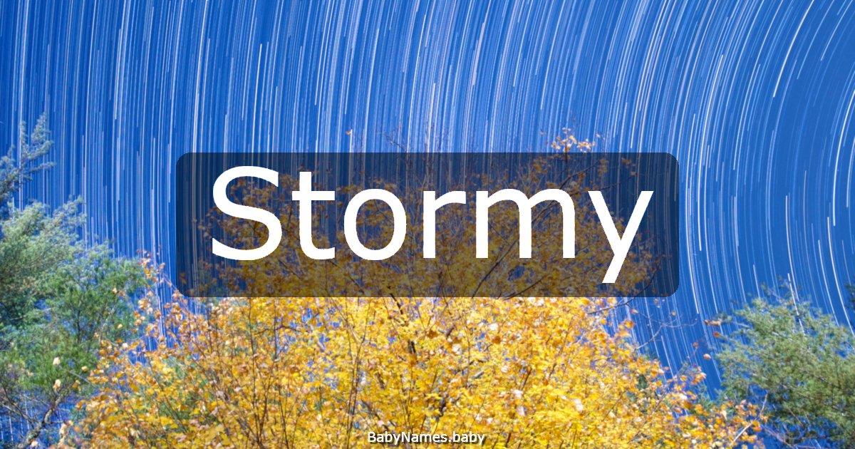 Stormy
