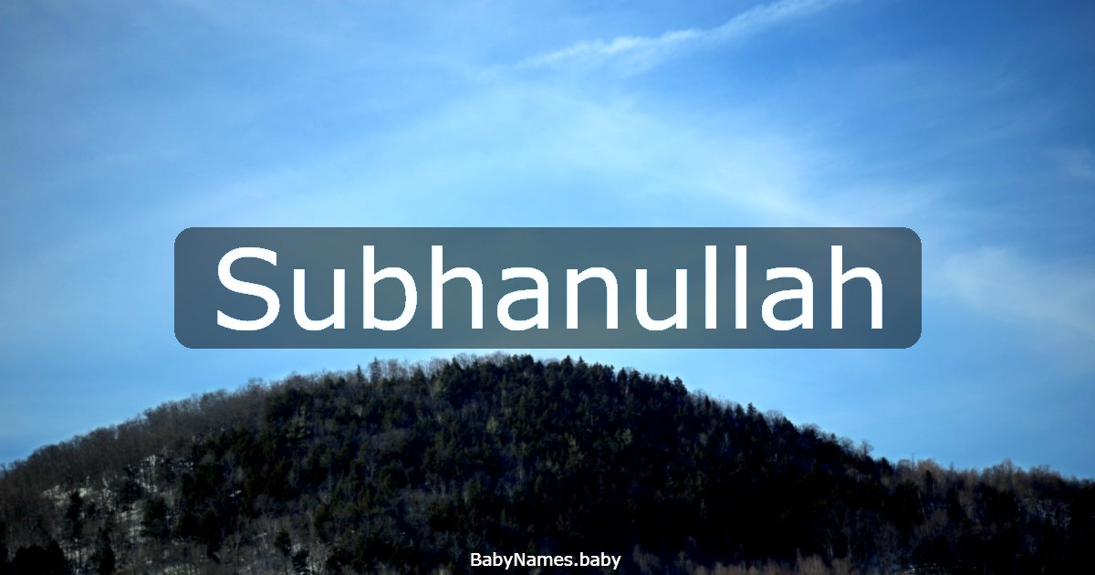 Subhanullah