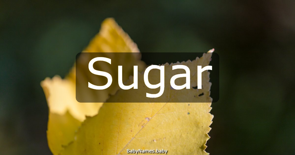 Sugar