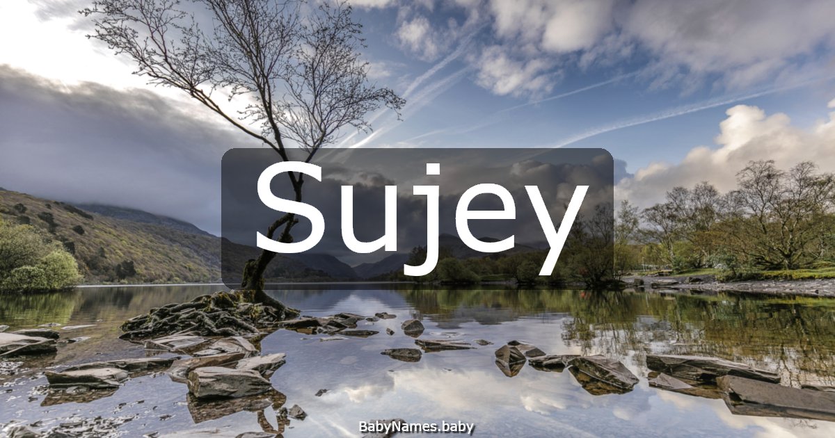 Sujey