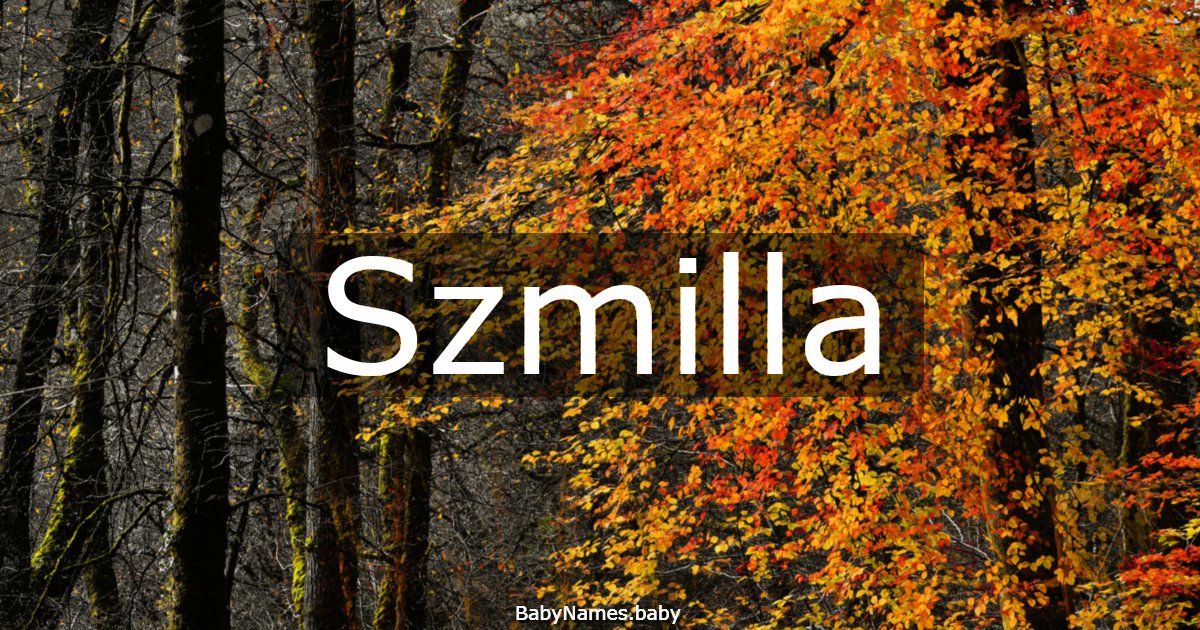 Szmilla