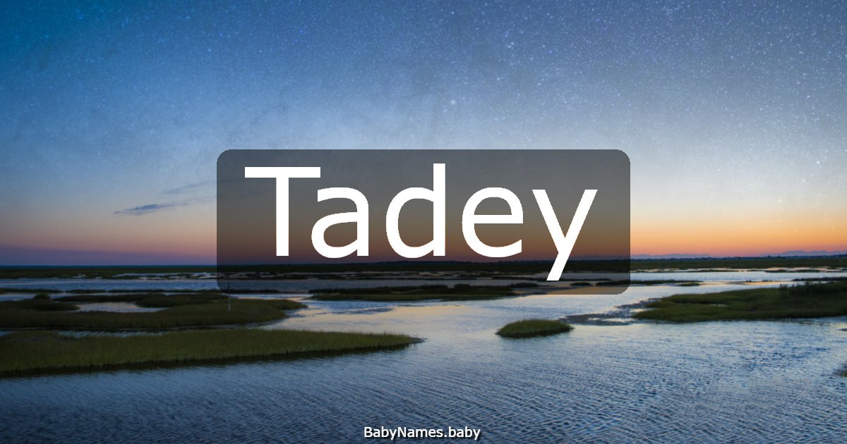 Tadey