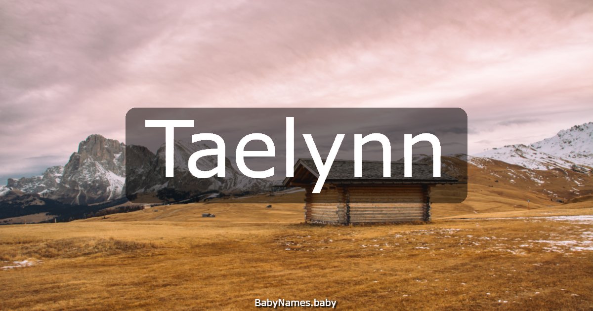 Taelynn