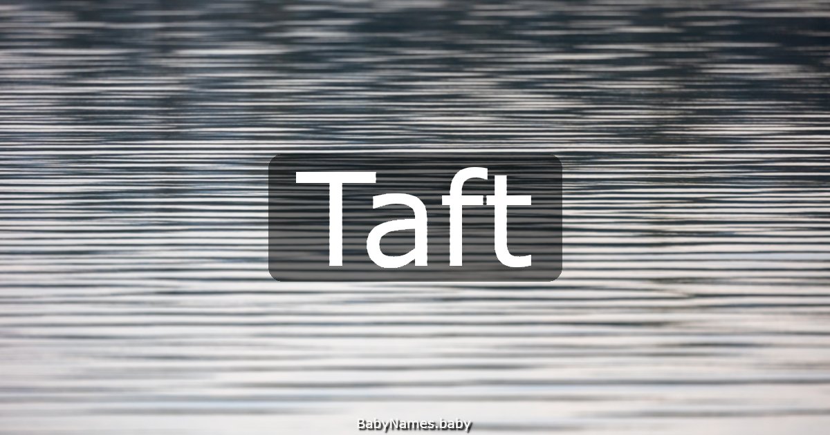 Taft