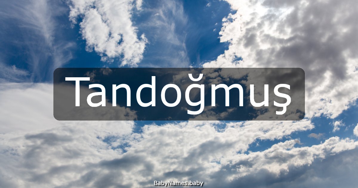 Tandoğmuş