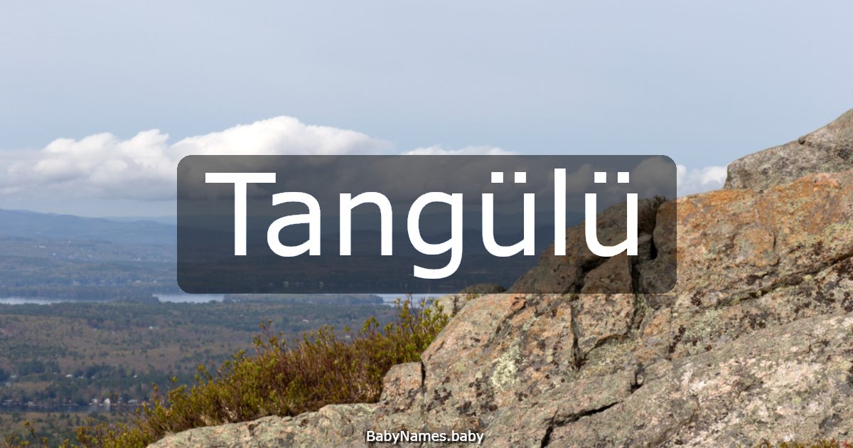Tangülü