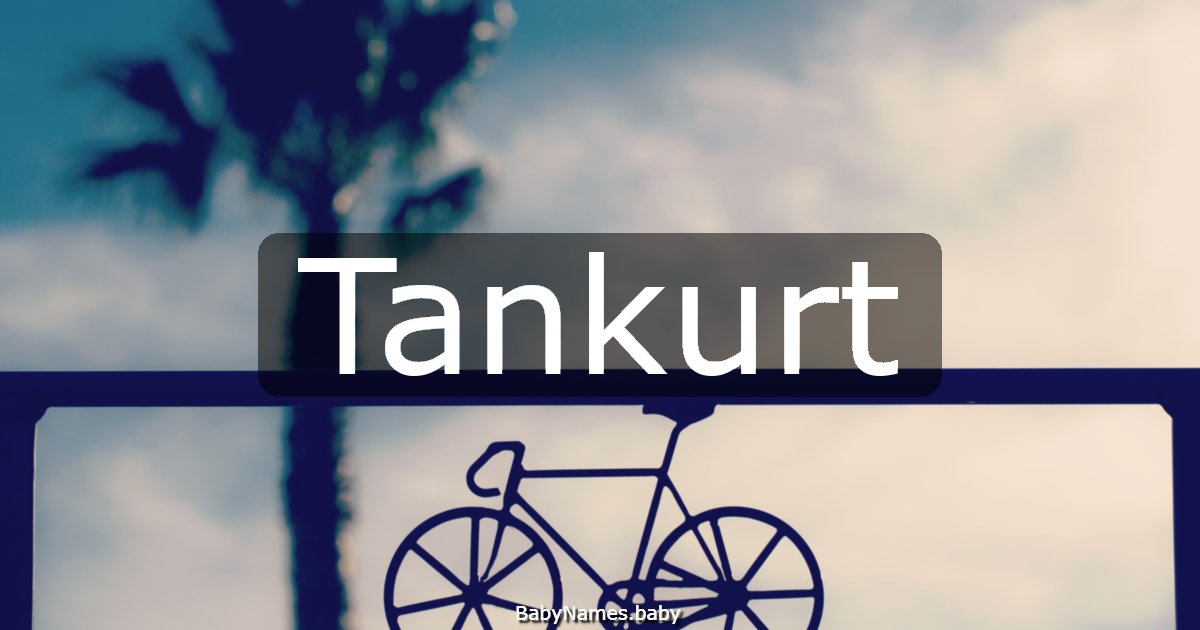 Tankurt