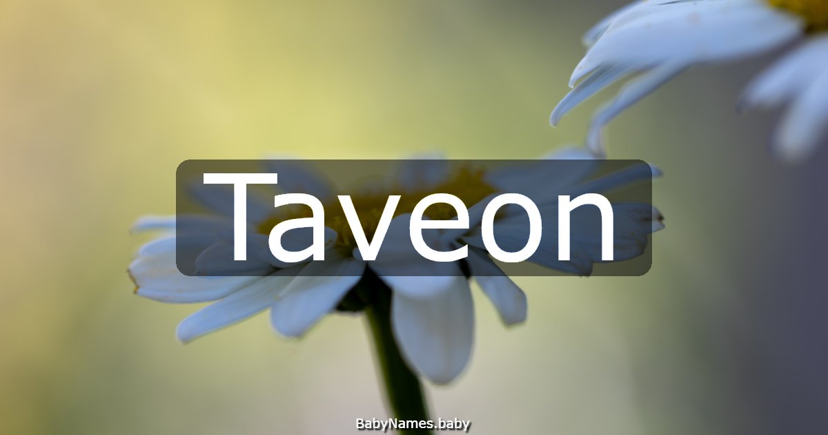 Taveon