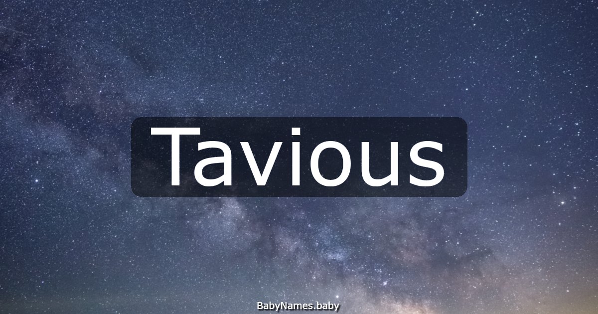 Tavious