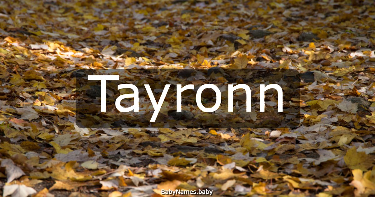 Tayronn