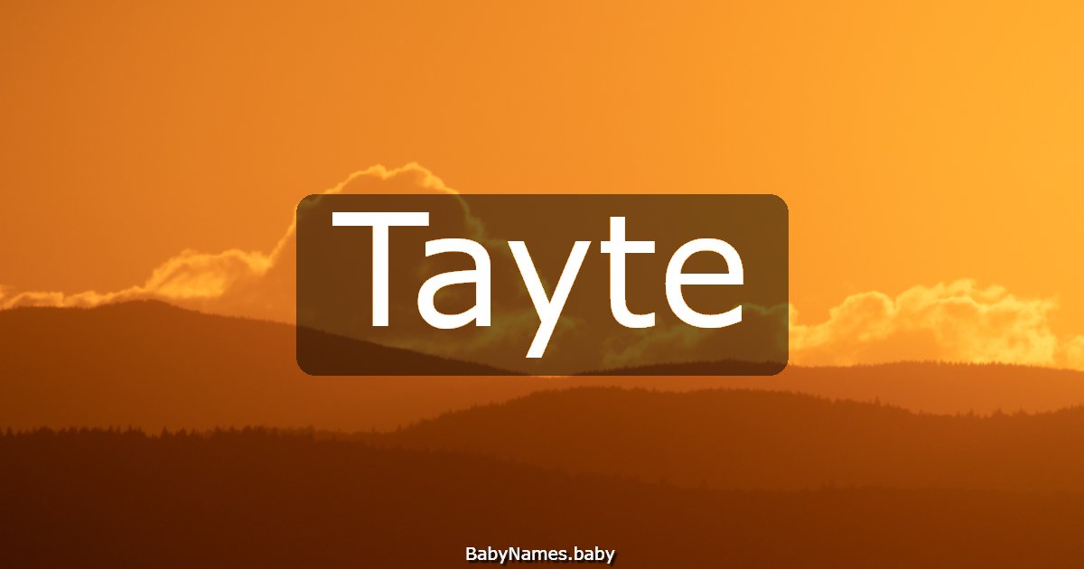 Tayte