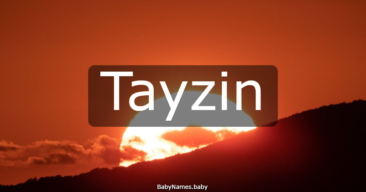 Tayzin