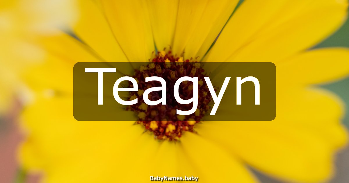 Teagyn