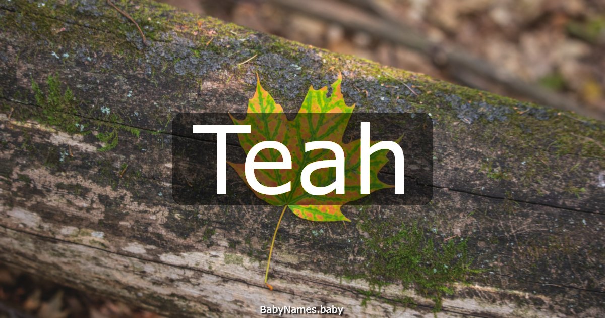 Teah
