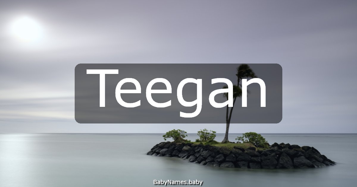 Teegan