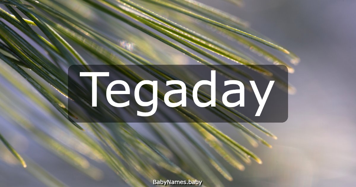 Tegaday