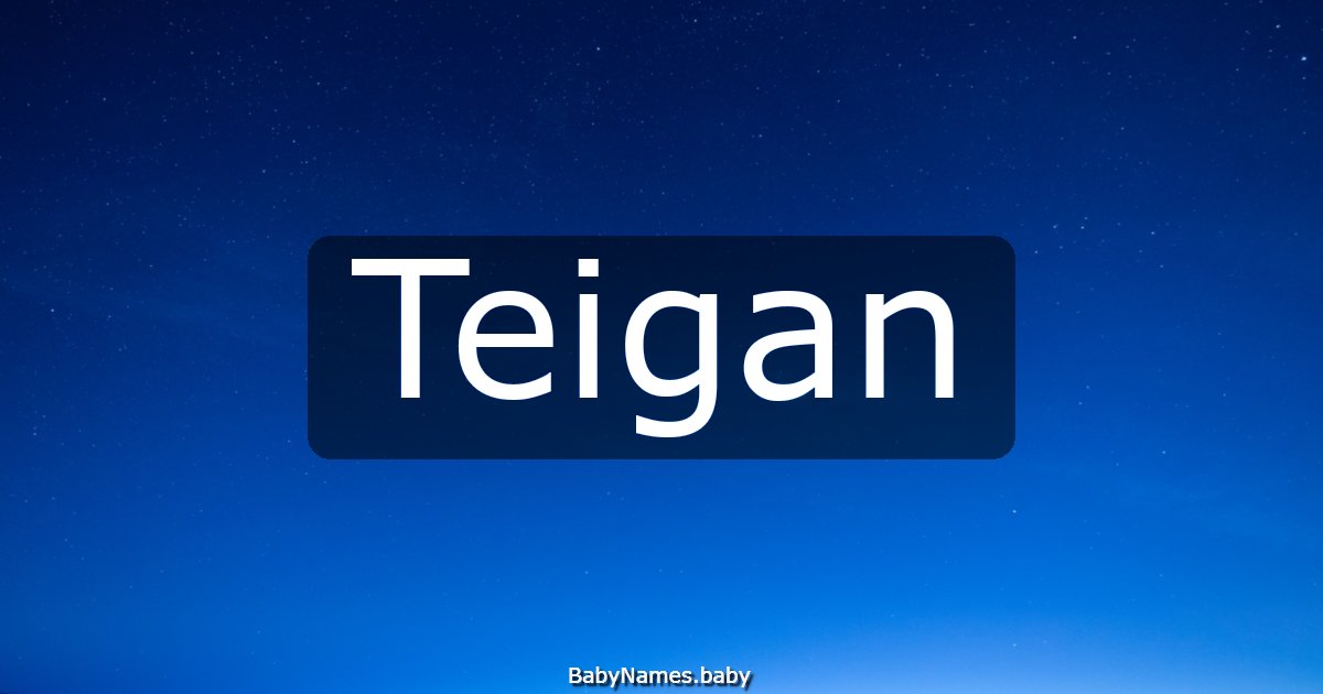 Teigan