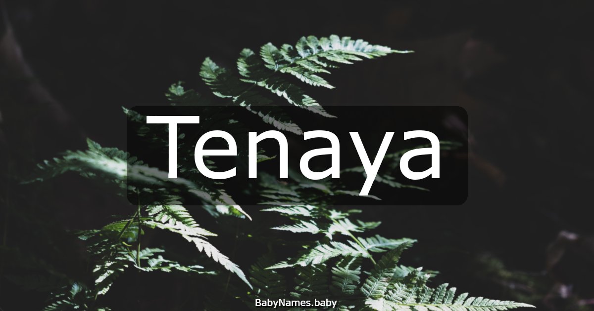 Tenaya