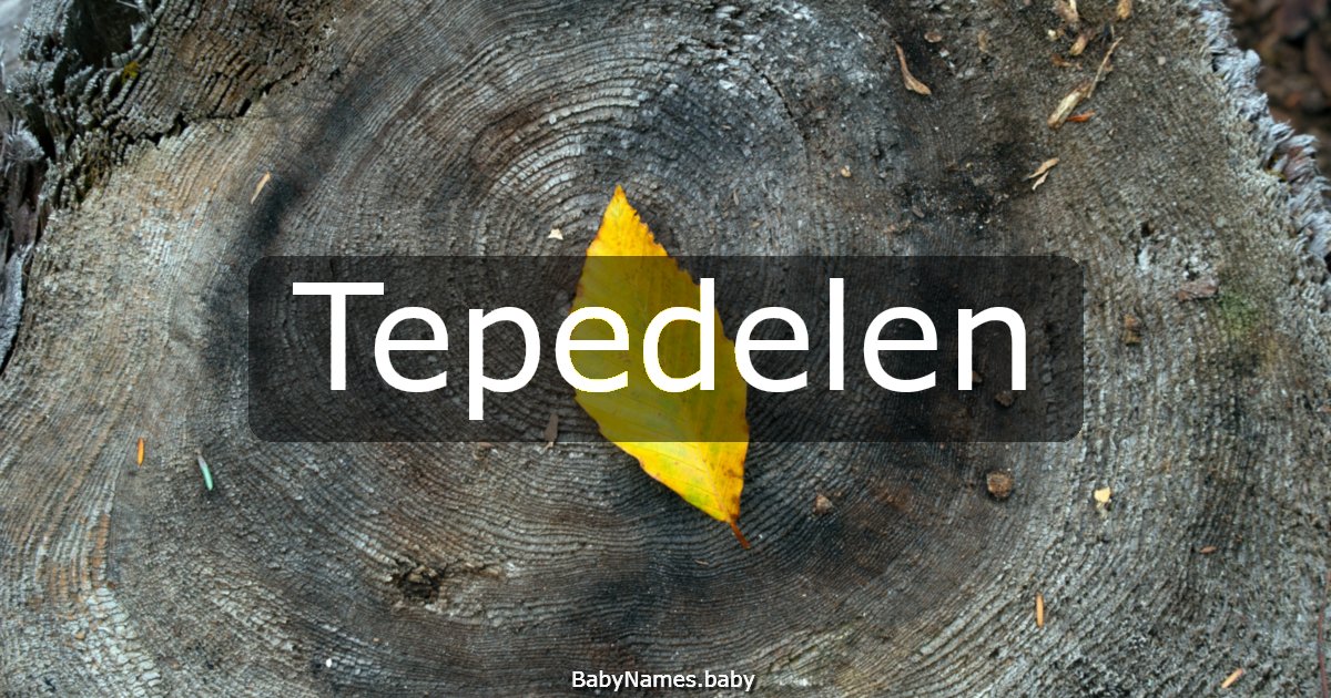 Tepedelen