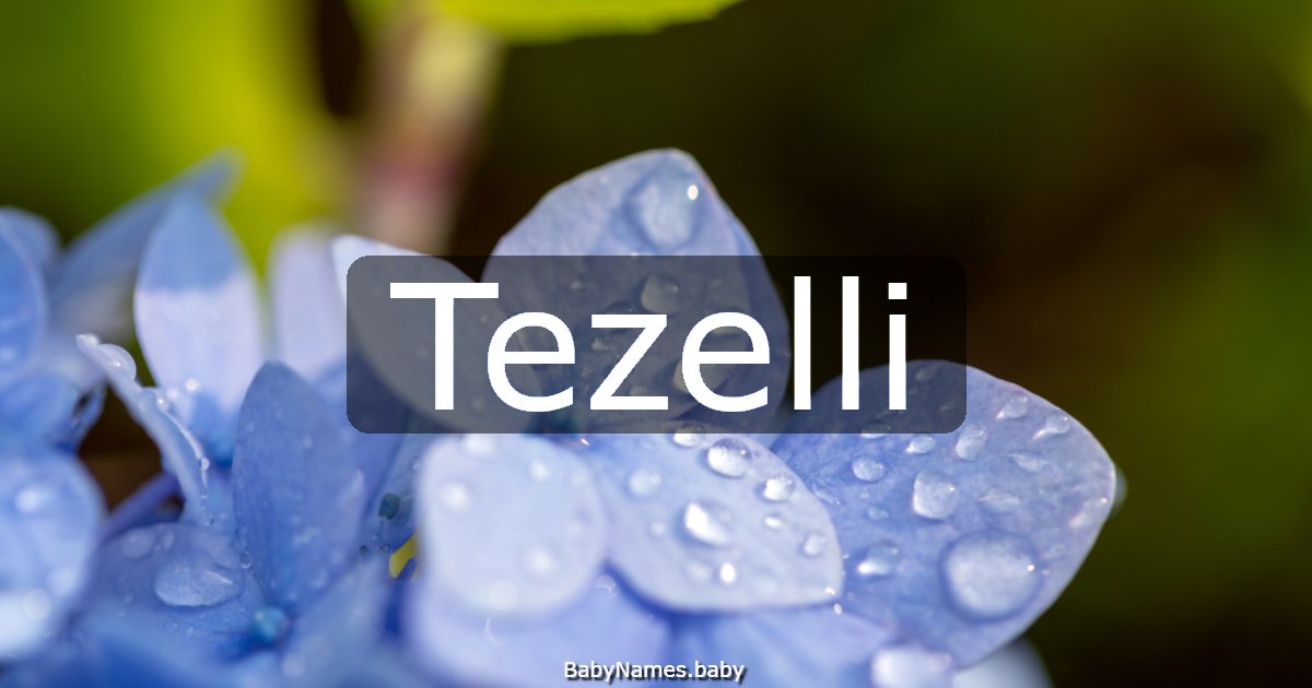 Tezelli
