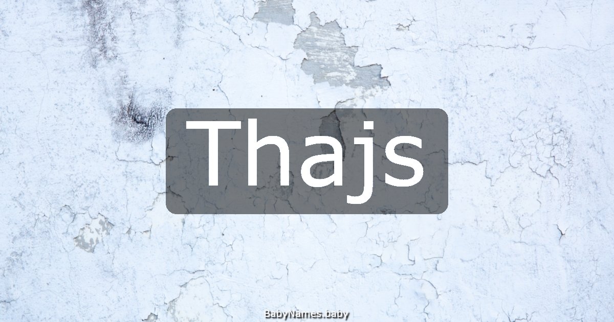 Thajs