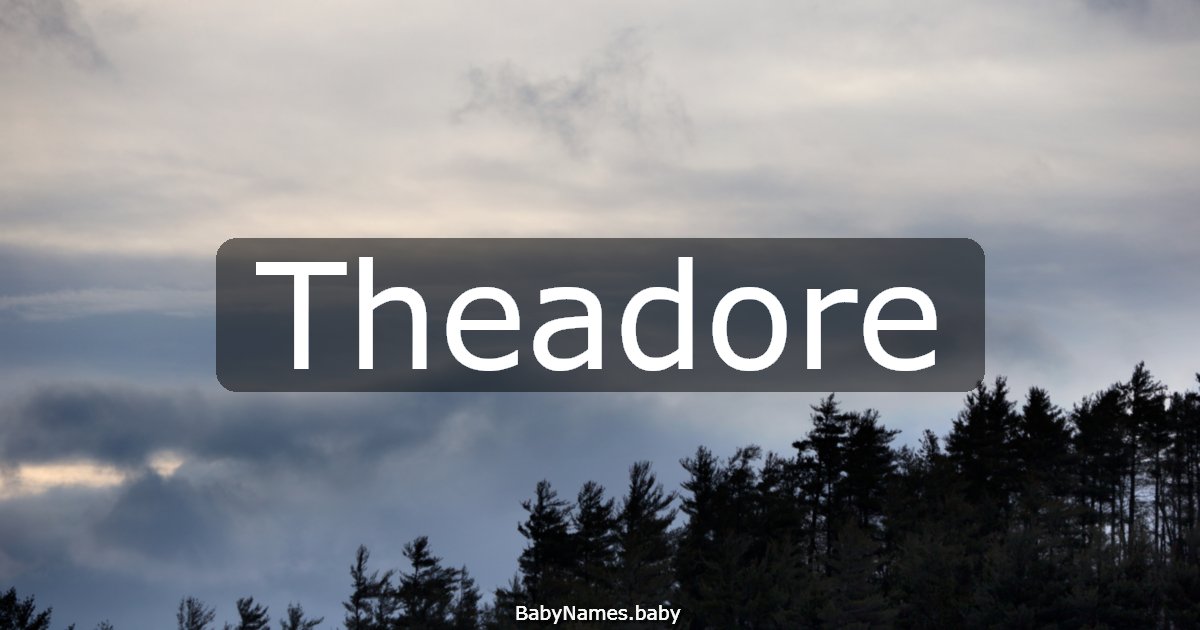 Theadore