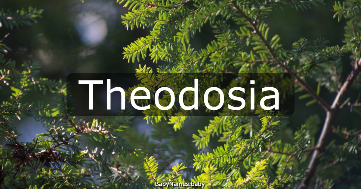 Theodosia