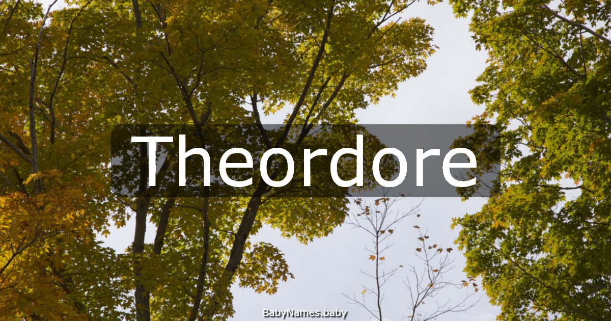 Theordore