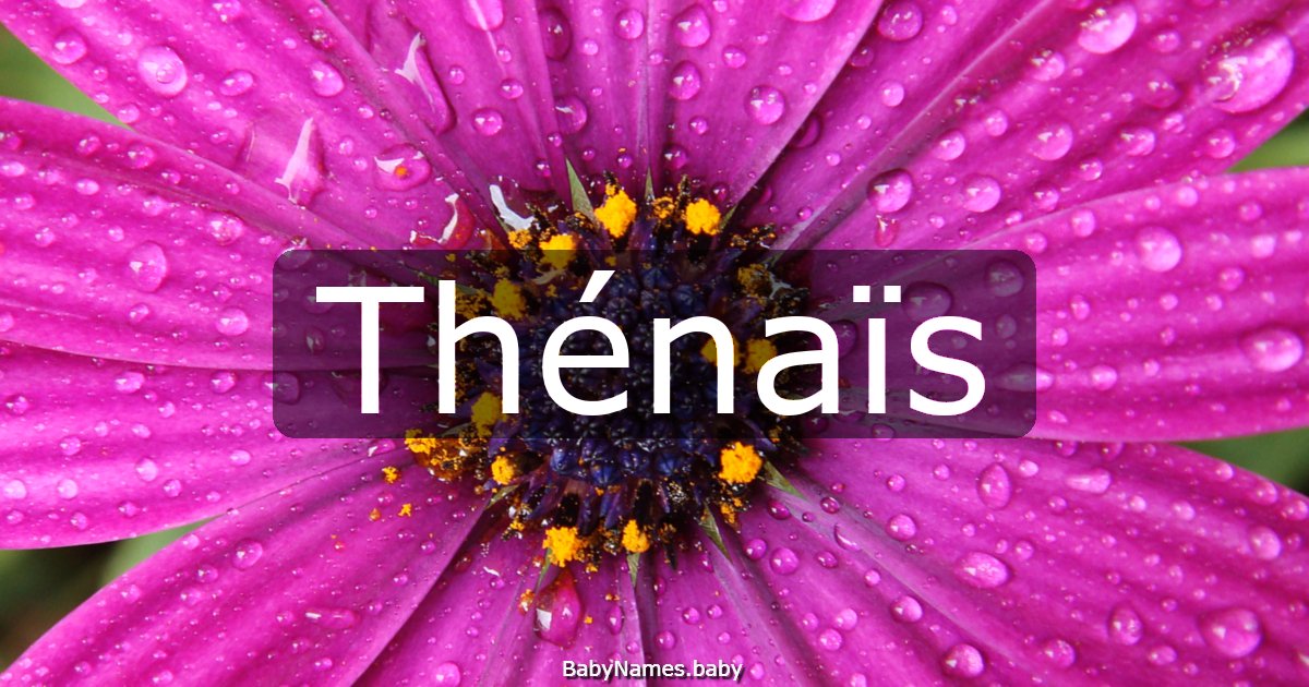 Thénaïs