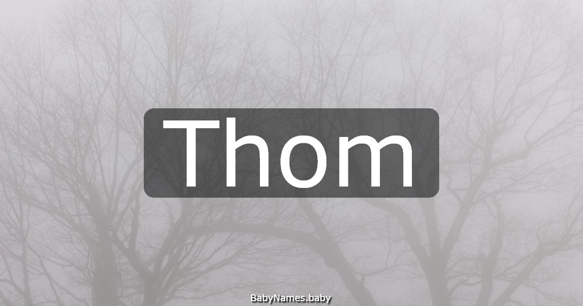 Thom