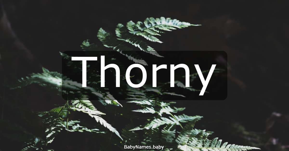 Thorny