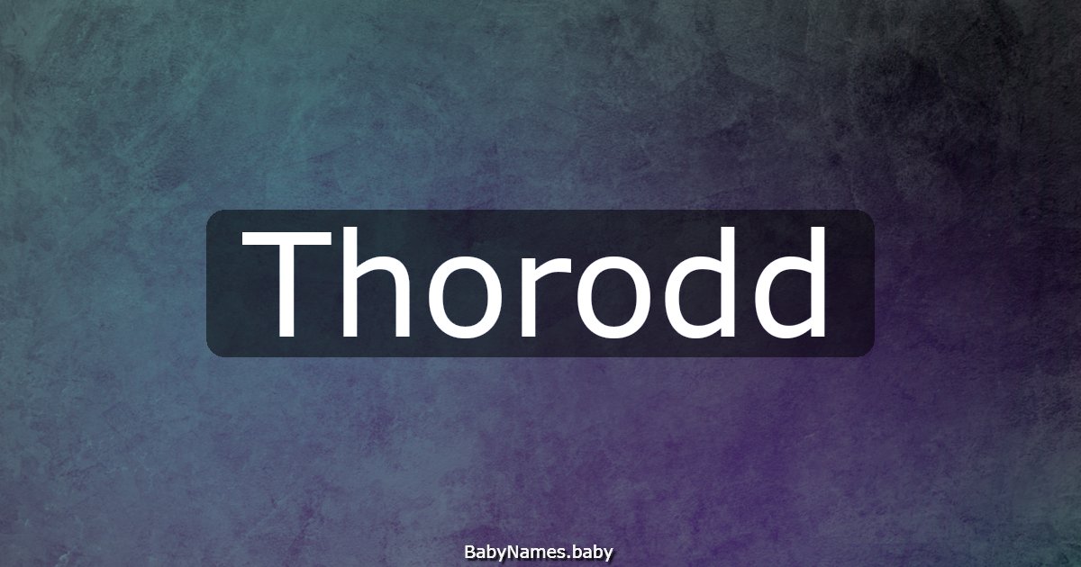 Thorodd