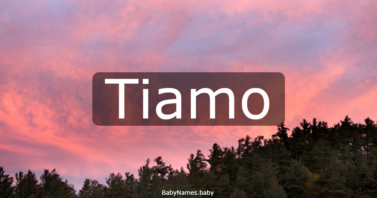 Tiamo