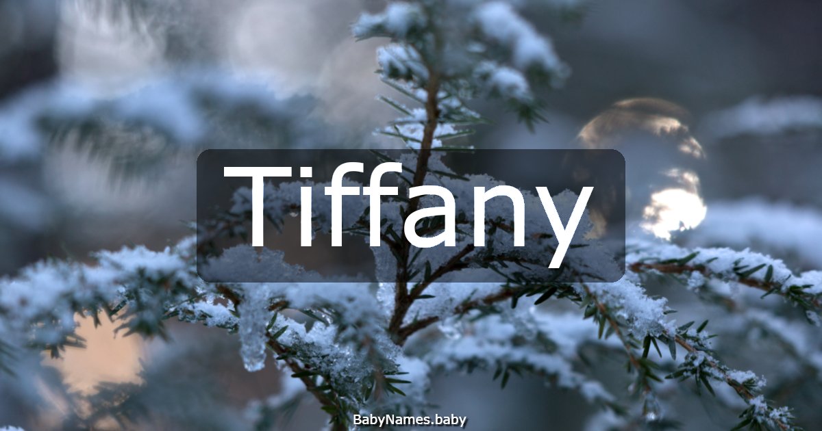 Tiffany