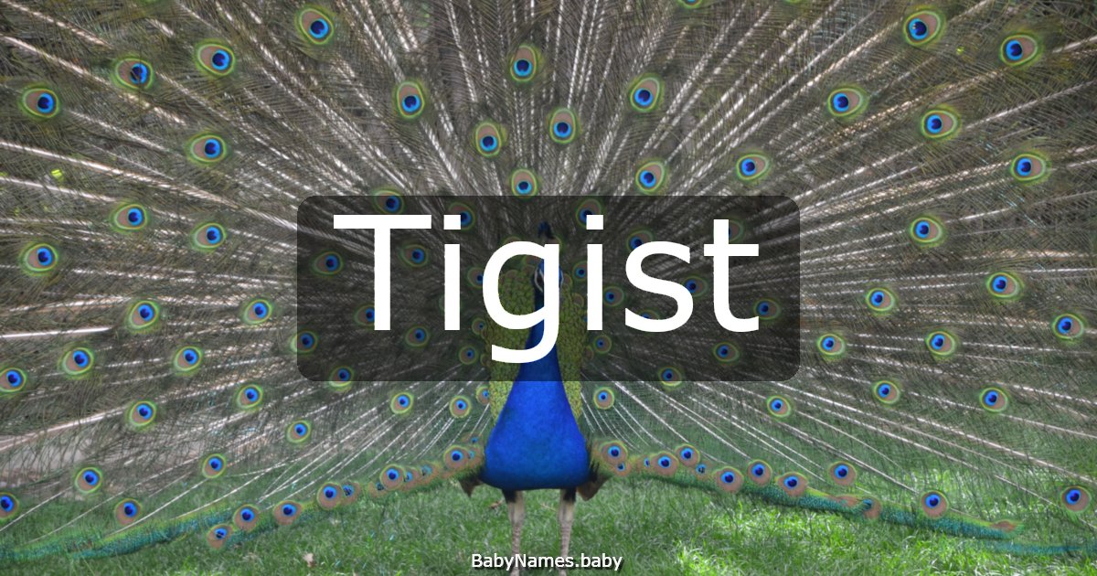 Tigist