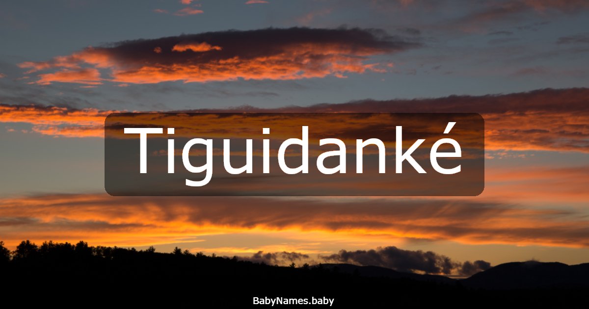 Tiguidanké