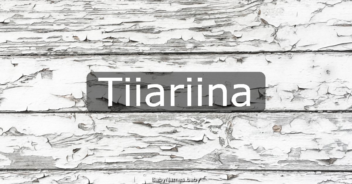 Tiiariina