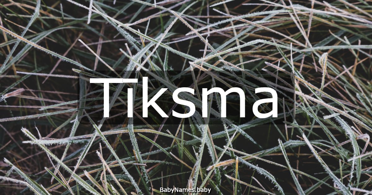 Tīksma