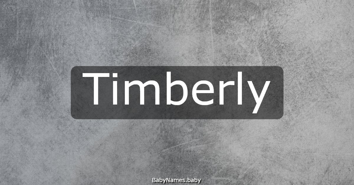 Timberly