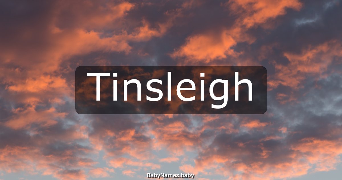 Tinsleigh