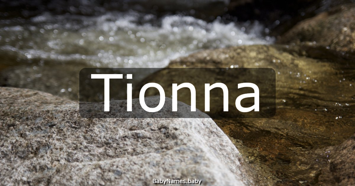 Tionna