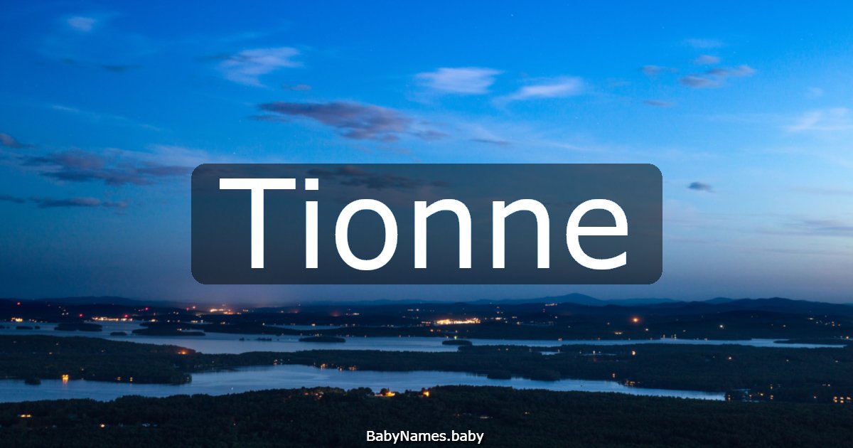 Tionne