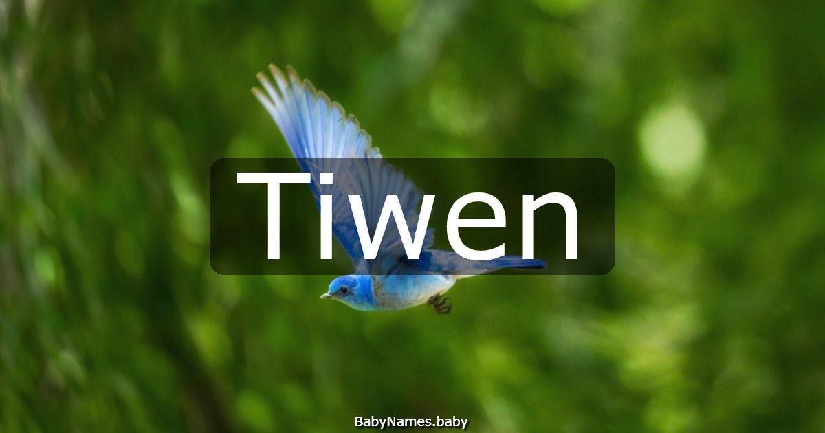 Tiwen