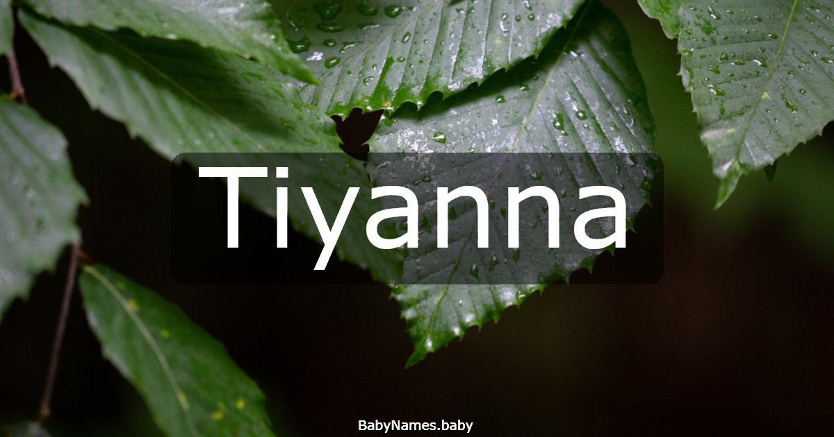 Tiyanna