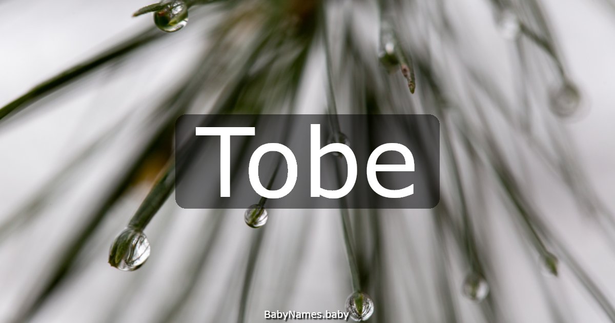 Tobe