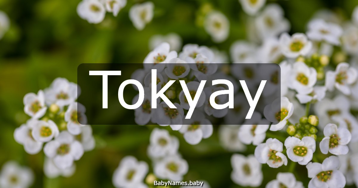 Tokyay