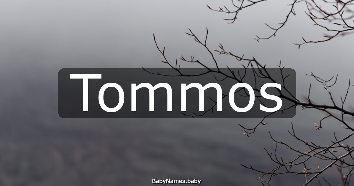 Tommos