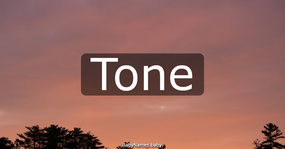 Tone