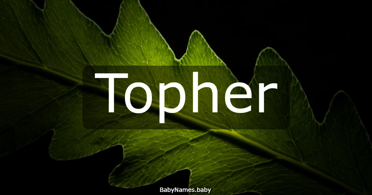 Topher